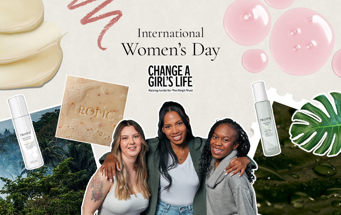 International Women’s Day Celebration with Tropic Skincare International Women’s Day Celebration with Tropic Skincare